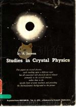 STUDIES IN CRYSTAL PHYSICS VOL.11 PDF电子版封面 M.A.JASWON