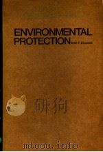 ENVIRONMENTAL PROTECTION PDF电子版封面 0070105200 EMIL T.CHANLETT