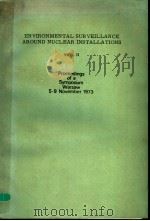 ENVIRONMENTAL SURVEILLANCE AROUND NUCLEAR INSTALLATIONS VOL.2 PDF电子版封面