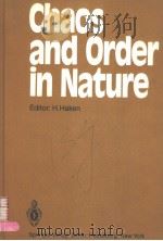 CHAOS AND ORDER IN NATURE PDF电子版封面 0387111018 EDITOR: H.HAKEN