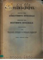 INTEGRALTAFEL ERSTER TELL UNBESTIMMTE INTEGRALE 1957 PDF电子版封面