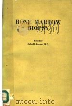 BONE MARROW BIOPSY 1981 PDF电子版封面 0443081107