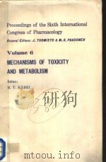 MECHANISMS OF TOXICITY AND METABOLISM  VOLUME 6     PDF电子版封面  0080205445  N.T.KARKI 