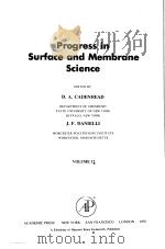 PROGRESS IN SURFACE AND MEMBRANE SCIENCE  VOLUME 12     PDF电子版封面  0125718128  D.A.CADENHEAD  J.F.DANIELLI 