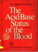THE ACID-BASE STATUS OF THE BLOOD FOURTH EDITION 1974 PDF电子版封面 8716015673