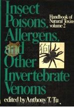 HANDBOOK OF NATURAL TOXINS VOLUME 2 INSECT POISONS，ALLERGENS，AND OTHER INVERTEBRATE VENOMS（1984 PDF版）
