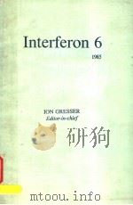 INTERFERON 6 1985 PDF电子版封面 012302255X ION GRESSER