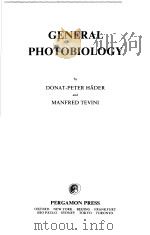 GENERAL PHOTOBIOLOGY PDF电子版封面 0080320279 DONAT-PETER HADER AND MANFRED