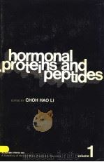 HORMONAL PROTEINS AND PEPTIDES  VOLUME 1     PDF电子版封面  012447201X  CHOH HAO LI 