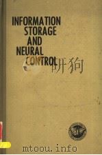 INFORMATION STORAGE AND NEURAL CONTROL PDF电子版封面 WILLIAM S.FIELDS WALTER ABBOT
