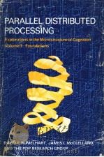 PARALLEL DISTRIBUTED PROCESSING EXPLORATIONS IN THE MICROSTRUCTURE OF COGNITION VOLUME 1:FOUNDATIONS PDF电子版封面 0262181207 DAVID E.PUMELHART JAMES L.MCC