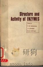 STRUCTURE AND ACTIVITY OF ENZYMES PDF电子版封面 T.W.GOODWIN J.I.HARRIS B.S.H
