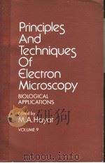 PRINCIPLES AND TECHNIQUES OF ELECTRON MICROSCOPY BIOLOGICAL APPLICATIONS VOLUME 9（ PDF版）