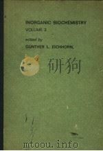 INORGANIC BIOCHEMISTRY VOLUME 2 PDF电子版封面 GUNTHER L.EICHHORN