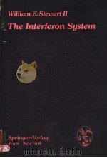 THE INTERFERON SYSTEM PDF电子版封面 0387815058 WILLIAM E.STEWART Ⅱ