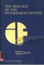 THE BIOLOGY OF THE INTERFERON SYSTEM PDF电子版封面 0444803602