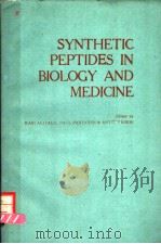 SYNTHETIC PEPTIDES IN BIOLOGY AND MEDICINE     PDF电子版封面     
