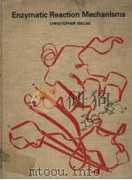 ENZYMATIC REACTION MECHANISMS     PDF电子版封面  0716700700   