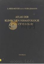 ATLAS DER KLINISCHEN HAMATOLOGIE UND CYTOLOGIE TEXTBAND PDF电子版封面 W.MOHR AND W.LANGREDER