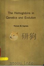 THE HEMOGLOBINS IN GENETICS AND EVOLUTION PDF电子版封面 VERNON M.INGRAM