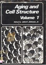 AGING AND CELL STRUCTURE  VOLUME 1（ PDF版）