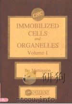 IMMOBILIZED CELLS AND ORGANELLES VOLUME 1 PDF电子版封面 084936440X BO MATTIASSON