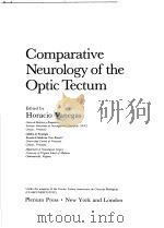 COMPARATIVE NEUROLOGY OF THE OPTIC TECTUM PDF电子版封面 0306412365 HORACIO VANEGAS