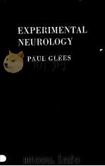 EXPERIMENTAL NEUROLOGY     PDF电子版封面    PAUL GLEES 