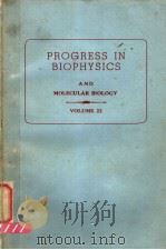 PROGRESS IN BIOPHYSICS AND MOLECULAR BIOLOGY VOLUME 22     PDF电子版封面    J.A.V.BUTLER  D.NOBLE 