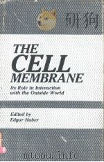 THE CELL MEMBRANE     PDF电子版封面  0306418274  EDGAR HABER 