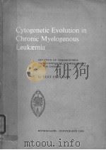 CYTOGENETIC EVOLUTION IN CHRONIC MYELOGENOUS LEUKAEMIA（ PDF版）