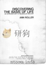 DISCOVERING THE BASIS OF LIFE PDF电子版封面 ANN ROLLER