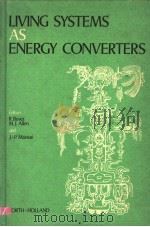 LIVING SYSTEMS AS ENERGY CONVERTERS（ PDF版）
