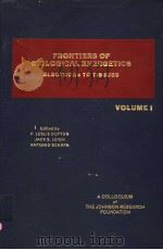 FRONTIERS OF BIOLOGICAL ENERGETICS VOLUME Ⅰ PDF电子版封面 0122254015 P.LESLIE DUTTON JACK S.LEIGH