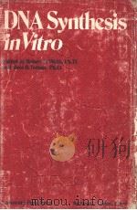DNA SYNTHESIS IN VITRO PDF电子版封面 0837107455 R.D.WELLS AND R.B.INMAN