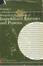 BIOMEDICAL APPLICATIONS OF IMMOBILIZED ENZYMES AND PROTEINS VOLUME 1     PDF电子版封面  0306343118   
