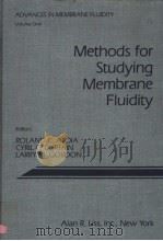 ADVANCES IN MEMBRANE FLUIDITY VOLUME 1 METHODS FOR STUDYING MEMBRANE FLUIDITY PDF电子版封面 0845146009 RLAND C.ALOIA CYRIL C.CURTAIN