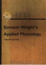 SAMSON WRIGHT'S APPLIED PHYSIOLOGY  TWELFTH EDITION（1971 PDF版）