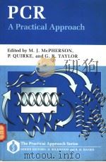 PCR A PRACTICAL APPROACH   1992  PDF电子版封面  0199631964   