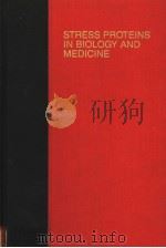 STRESS PROTEINS IN BIOLOGY AND MEDICINE PDF电子版封面 0879693371 RICHARD I.MORIMOTO ALFRED TIS