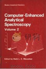 COMPUTER-ENHANCED ANALYTICAL SPECTROSCOPY VOLUME 2 PDF电子版封面 0306432765 HENK L.C.MEUZELAAR