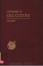 ADVANCES IN CELL CULTURE VOLUME 1 PDF电子版封面 0120079011 KARL MARAMOROSCH