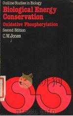 BIOLOGICAL ENERGY CONSERVATION PDF电子版封面 C·W·JONES