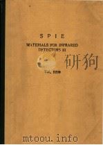 METERIALS FOR INFRARED DETECTORS Ⅲ  VOLUME 5209     PDF电子版封面    RANDOLPH E 