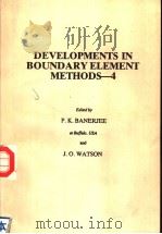 DEVELOPMENTS IN BOUNDARY ELEMENT METHODS-4     PDF电子版封面    P.K.BANERJEE J.O.WATSON 