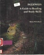 PATHWAYS A GUIDE TO READING AND STUDY SKILLS PDF电子版封面 0395317177 HELEN W.GILBART