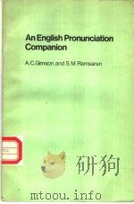 AN ENGLISH PRONUNCIATION COMPANION PDF电子版封面 0194311929 A.C.GIMSON S.M.RAMSARAN