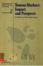 APPLIED METHODS IN ONCOLOGY  2  TUMOUR MARKERS:IMPACT AND PROSPECTS（1979 PDF版）