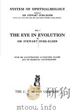 SYSTEM OF OPHTHALMOLOGY  VOL.1  THE EYE IN EVOLUTION     PDF电子版封面    DUKE-ELDER 