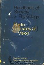 HANDBOOK OF SENSORY PHYSIOLOGY  VOLUME Ⅶ/1  PHOTOCHEMISTRY OF VISION（ PDF版）